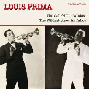 Louis Prima - Closest To The Bone Lyrics - Zortam Music