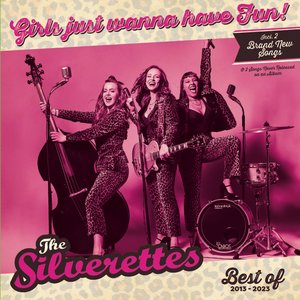 Girls Just Wanna Have Fun (Best Of 2013-2023)