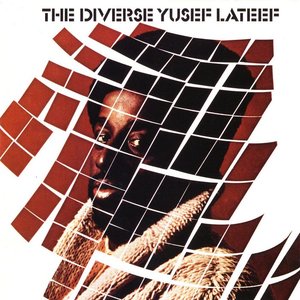 The Diverse Yusef Lateef / Suite 16