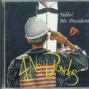 Hello! Mr. President