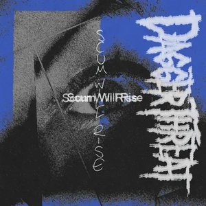Scum Will Rise - Single