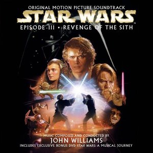 Изображение для 'Star Wars Episode III: Revenge of the Sith [Original Motion Picture Soundtrack]'