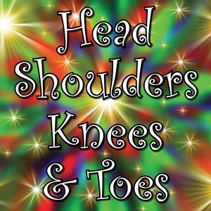 Head Shoulders Knees and Toes