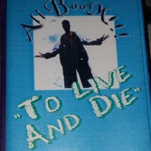 To Live And Die