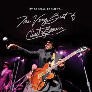 By Special Request the Very Best of Chuck Brown