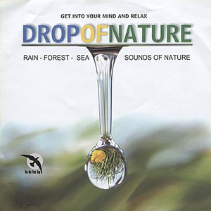 Drop of Nature: Sounds of Nature