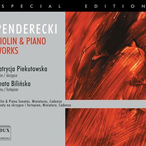 Penderecki: Violin & Piano Works