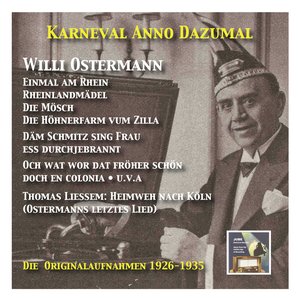 Imagem de 'Karneval wie Anno dazumal: Willi Ostermann (The Original Recordings, 1927-1935)'