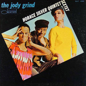 Horace Silver - The Jody Grind