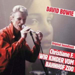 “Christiane F. Wir Kinder Vom Bahnhof Zoo: Original Soundtrack”的封面