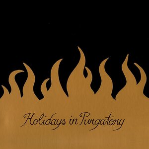 Holidays in Purgatory
