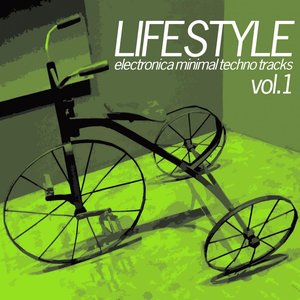 Lifestyle (Electronica Minimal Techno Tracks Vol. 1)