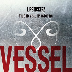 Lipstickerz – Vessel LP viršelis