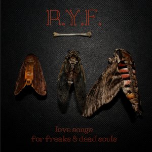Love Songs For Freaks & Dead Souls