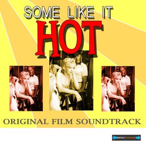 Some Like It Hot (Original Film Soundtrack)