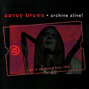Archive Alive!: Live at the Record Plant 1975