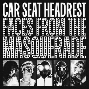 Faces From The Masquerade [Explicit]