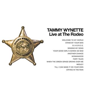 Tammy Wynette - Live at the Rodeo!