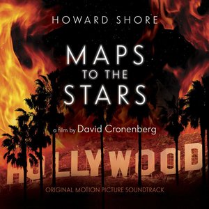 Maps To The Stars (Original Motion Picture Soundtrack)