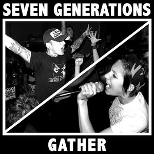 7 Generations / Gather