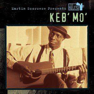 'Martin Scorsese Presents The Blues: Keb' Mo'' için resim