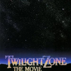 Twilight Zone: The Movie