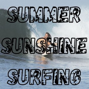 Summer - Sunshine - Surfing
