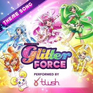 Glitter Force Theme Song