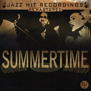 Summertime (Jazz Hit Recordings Remastered)