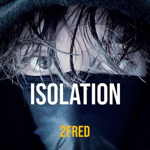 Isolation