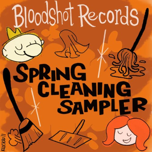 Moonshine Willy - Bloodshot Records Spring Cleaning Sampler - Zortam Music