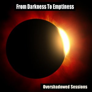 Overshadowed Sessions