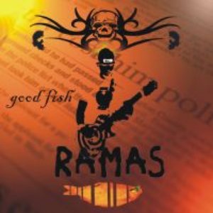 Ramas - Good Fish 2008,2009