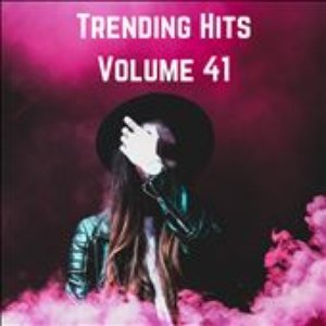 Trending Hits Volume 41