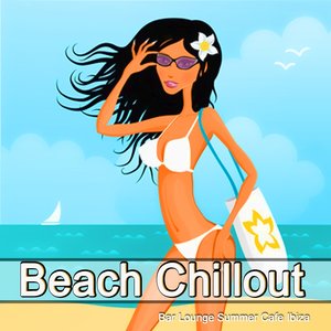 Image for 'Beach Chillout (Bar Lounge Summer Cafe Ibiza)'