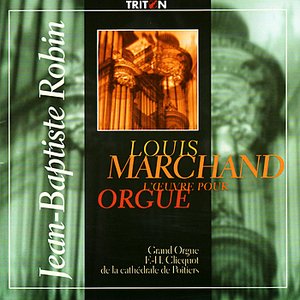 Imagen de 'Marchand: L'œuvre pour Orgue'