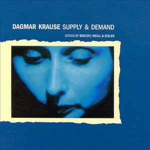 Supply & Demand - Songs By Brecht/Weill & Eisler