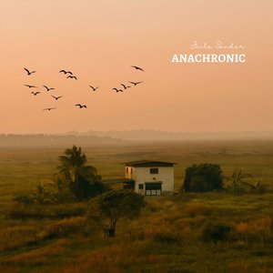 Anachronic