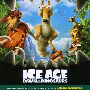 Ice Age Dawn Of The Dinosaurs (Original Motion Picture Soundtrack)
