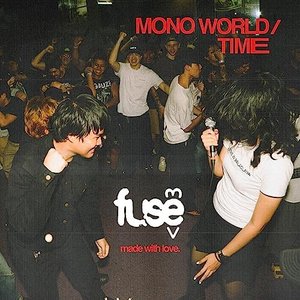 MONO WORLD/TIME