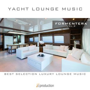 Yacht Lounge, Vol. 2 : Formentera