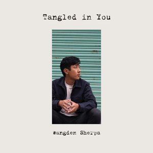 Tangled in You