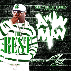 Aww Man (feat. Fly)