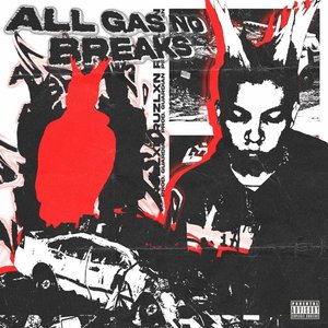All Gas No Breaks ! - Single