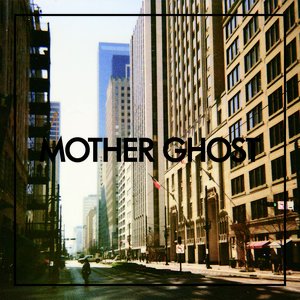 Mother Ghost