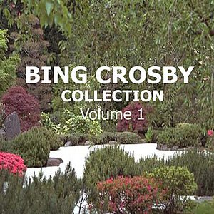 Bing Crosby Collection Volume 1