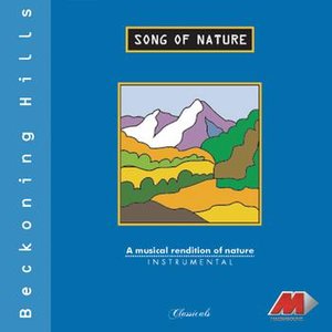 Song Of Nature - Beckoning Hills