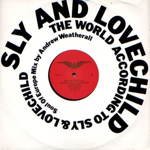 The World According To Sly & Lovechild
