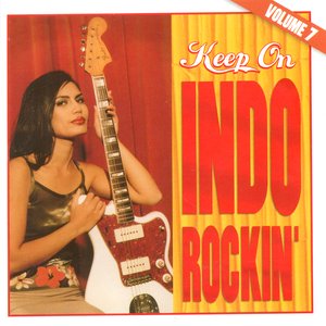 Keep On Indo Rockin' Vol. 7