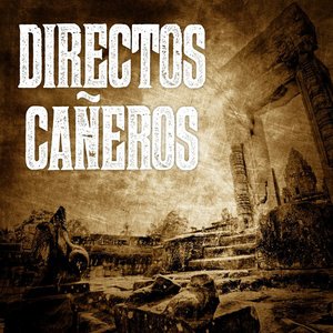 Directos Cañeros (Live)